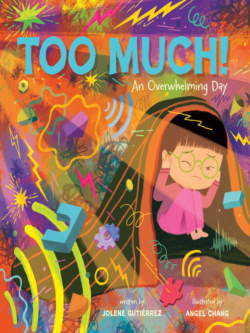 Title details for Too Much! by Jolene Gutiérrez - Available